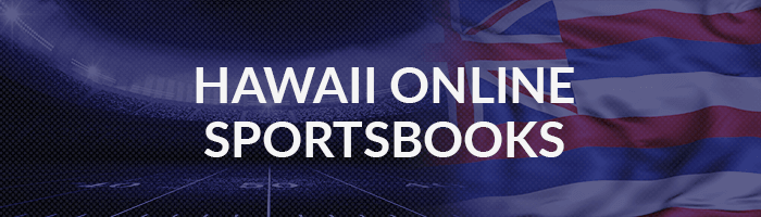 Online Sportsbooks in Hawaii