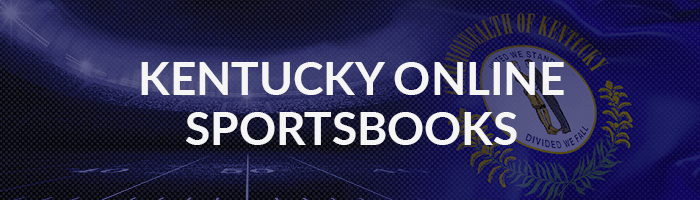 Kentucky Online Sportsbooks