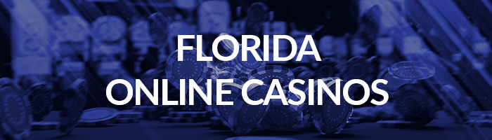 Florida Online Casinos
