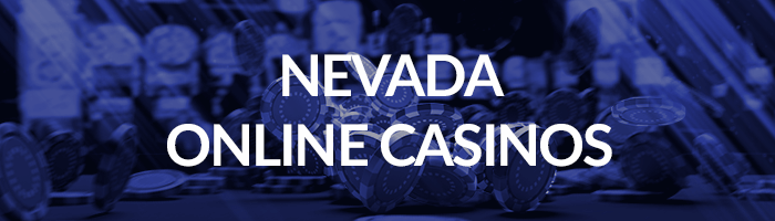 Nevada Online Casinos