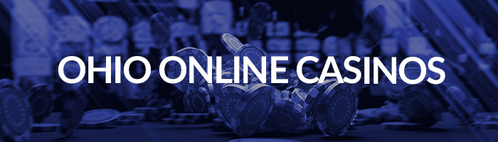 Ohio Online Casinos