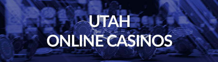 Utah Online Casinos